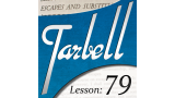 Tarbell 79 Escapes & Substitutions by Dan Harlan
