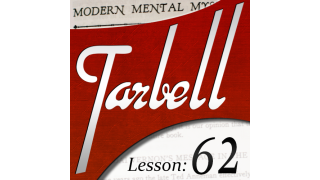 Tarbell Lesson 62 Modern Mental Mysteries Part 1 by Dan Harlan