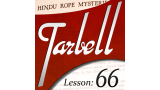 Tarbell Lesson 66 Tarbell Hindu Rope Mysteries by Dan Harlan