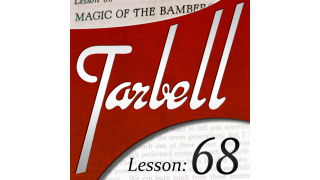 Tarbell Lesson 68 Magic Of The Bambergs by Dan Harlan