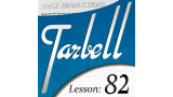 Tarbell Lesson 82 Stage Productions by Dan Harlan