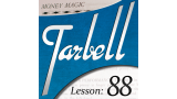 Tarbell Lesson 88 Money Magic Part 1 by Dan Harlan