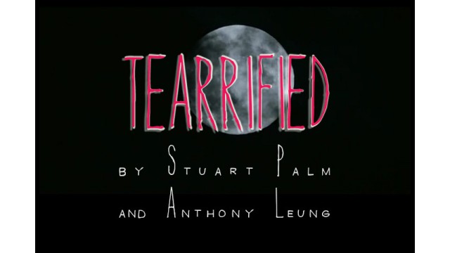 Tearrified by Stuart Palm And Anthony Leung