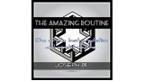 The Amazing Routine by Joseph B