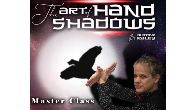 The Art Of Hand Shadows by Gustavo Raley