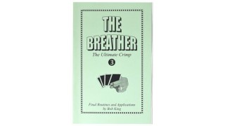 The Breather - The Ultimate Crimp Vol 3 by Bob King