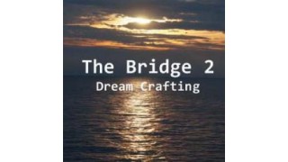 The Bridge 2.0 by Bill Montana