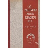 The Calostro Mind Reading Act by Ralph W. Read