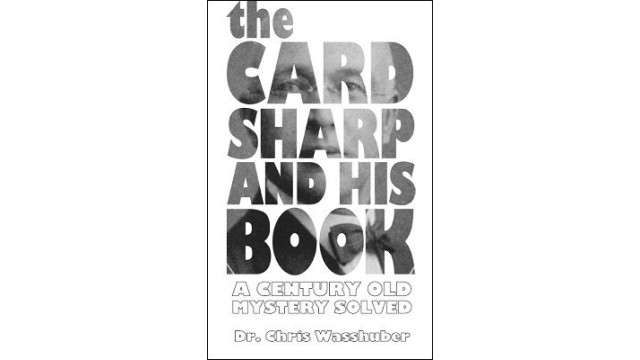 The Cardsharp And His Book by Chris Wasshuber