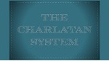 The Charlatan System by Brent Braun