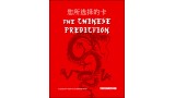 The Chinese Prediction by Trickshop