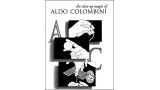 The Close-Up Magic Of Aldo Colombini by Aldo Colombini