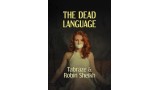 The Dead Language by Tabraze & Robin