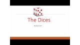 The Dices by Zack Lach
