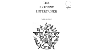 The Esoteric Entertainer by Frater Sparrow