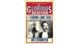 The Glorious Deception by Jim Steinmeyer