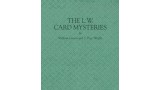 The L.W. Card Mysteries by William Larsen Sr T. Page Wright