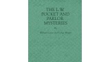 The L.W. Pocket And Parlor Mysteries by William Larsen Sr T. Page Wright