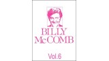 The Magic Of Billy Mccomb Volume 6 by Billy Mccomb