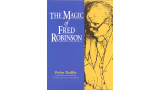 The Magic of Fred Robinson by Peter Duffie