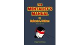 The Mentalist's Manual by Robert A. Nelson