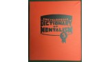 The New Encyclopedic Dictionary Of Mentalism Volu by Burling Hull