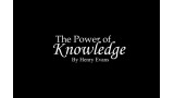 The Power Of Knowledge by Henry Evans