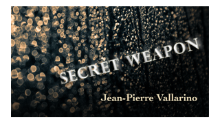 The Secret Weapon by Jean Pierre Vallarino