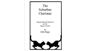 The Suburban Charlatan by John Riggs