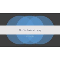 The Truth About Lying by Michael Close