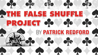 The Vault - False Shuffle Project by Patrick Redford