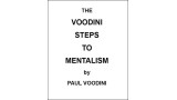 The Voodini Steps To Mentalism by Paul Voodini