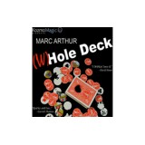 The (W)Hole Deck by Marc Arthur