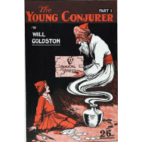 The Young Conjuror by Will Goldston Part 1 and Part 2