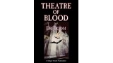 Theatre Of Blood by Dr. Doom