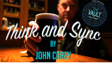Think And Sync by John Carey