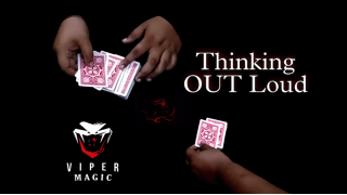 Thinking Out Loud by Viper Magic