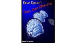 Three Mind Miracles by Devin Knight