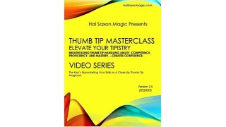 Thumb Tip Handling Masterclass by Hal Mcclamma