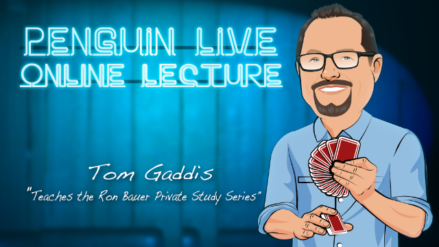 Tom Gaddis Penguin Live Online Lecture (Teaches Ron Bauer)