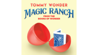 Tommy Wonder - Magic Ranch (Presented By Dan Harlan)