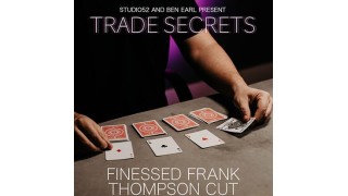 Trade Secrets #3 - Finessed Frank Thompson Cut by Benjamin Earl And Studio 52