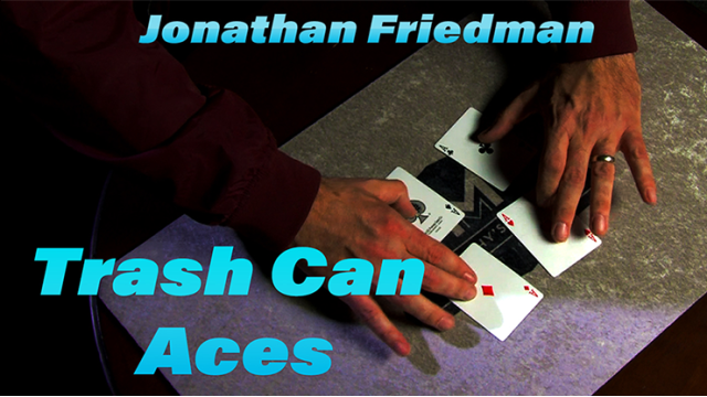 Trash Can Aces by Jonathan Friedman