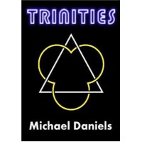 Trinities by Michael Daniels
