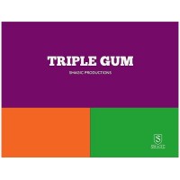 Triple Gum by Smagic Productions