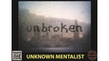 Unbroken by Unknown Mentalist