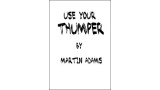 Use Your Thumper by Martin Adams