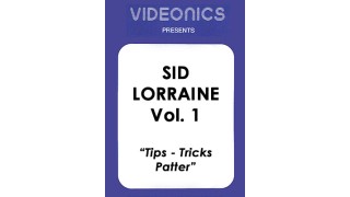Vol 1 (Tips-Tricks-Patter) by Sid Lorraine