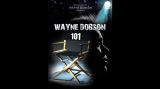 Wayne Dobson 101 by Wayne Dobson
