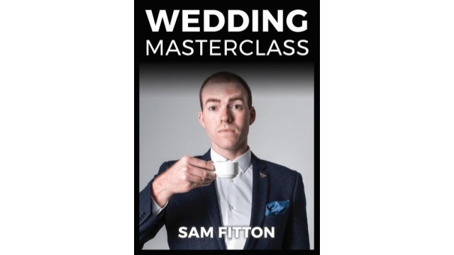Wedding Masterclass by Sam Fitton